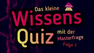 Wissensquiz Masterfrage 1 Allgemeinwissen - Quiz Deutsch Multiple Choice Teste dein Wissen