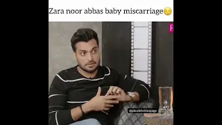 zara noor abbas miscarriage