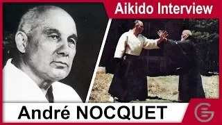André NOCQUET - Aikido Interview