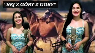 HEJ Z GÓRY Z GÓRY 🇵🇱 - Cover by Filipina Charm