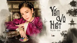 YẾN VÔ HIẾT - CHÂU DƯƠNG | THÚY ANH [COVER] | OFFCIAL LYRIC VIDEO