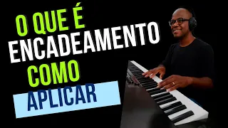 COMO USAR ENCADEAMENTO DE ACORDE - PARA COMEÇAR A CAMINHADA DE  APRENDER PIANO  EM 6 MESES