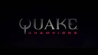 Quake Champions: E3 2016 Reveal-Trailer