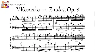 V.Kosenko - 11 Etudes, Op. 8 (Shkoda, Gryshin, Osinchuk, Petrychenko)