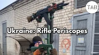 Ukraine: Rifle Periscopes Return