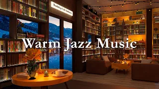 Warm jazz music at cozy coffee shop ambience - smooth jazz for cafe, relax, study, work