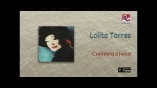 Lolita Torres - Coimbra divina