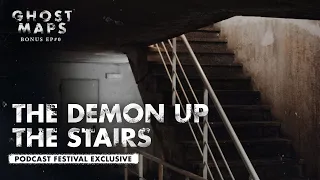 The Demon Up the Stairs - GHOST MAPS - True Southeast Asian Horror Stories (Bonus Episode #0)