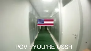 POV : YOU'RE USSR (COLD WAR)