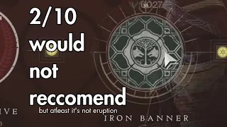 How to Play Iron Banner Fortress optimally (against your better judgment)