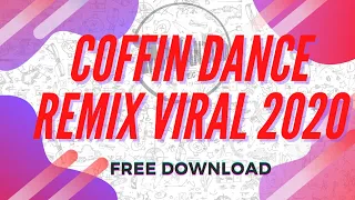 COFFIN DANCE -  Astronomia Remix  ( FUNNY MEME 2020 )
