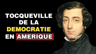 Alexis de Tocqueville - De la démocratie en Amérique