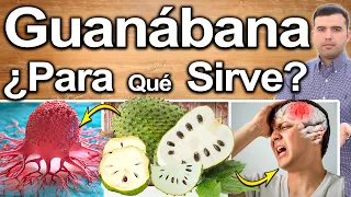 GUANÁBANA CURA TODO! - ¿Para Qué Sirve La Graviola? - Beneficios Para Tu Salud Y Belleza