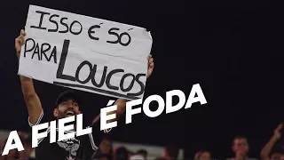 A Fiel é foda!