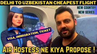 Cheapest Flight ticket Delhi to Tashkent | Flight to Uzbekistan travel information | Visa, Sim, Stay