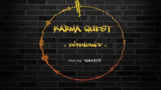 Karma Quest - Dépendance // Prod by KOBAYOSHI