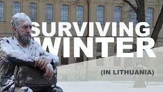 5 Tips For Surviving A Lithuanian Winter