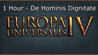 Europa Universalis IV Soundtrack: De Hominis Dignitate - 1 Hour Version