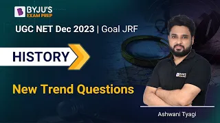 UGC NET Dec 2023 | History New Trend Questions by Ashwani Sir