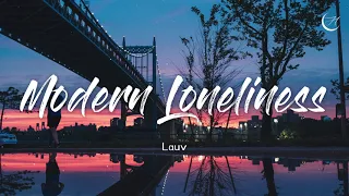 혼자는 아니지만 우울해 : Lauv - Modern Loneliness [가사/해석/lyrics]