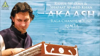 Rahul Sharma & Shafaat Ahmed Khan |  Akaash | Raga Chandrakauns: Jhalla | Live at Saptak Festival