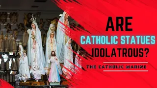 Do Catholics worship statues? Are they committing idolatry?