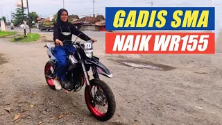 GADIS SMA BELAJAR NAIK WR155 SUPERMOTO TINGGI 160 CM | BIKIN HEBOH