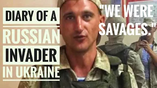 "We were savages." - Diary of a Russian Invader in Ukraine - ZOV