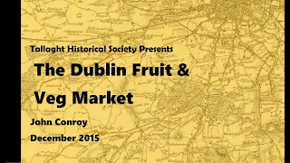 The Dublin Fruit & Vegetable Market John Conroy 112015