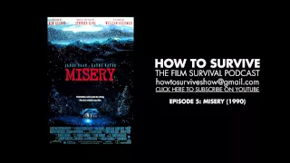 How to Survive: Misery (1990)