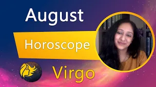 Monthly Horoscope | virgo Monthly Horoscope Prediction for August 2021