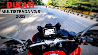 Ducati Multistrada V2S 2022 | TOO MUCH FUN | KICK-ASS DUCATI |  BANGALORE - INDIA