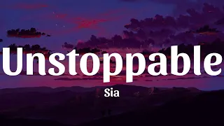 Playlist || Sia - Unstoppable (Lyrics) || Mix Lyrics