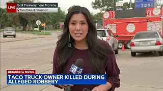 Taco truck owner killed during attempted robbery in SE Houston: HPD