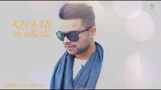 Khaab || Lyrical video || Akhil || Bob || Raja || Crown Reocrds || New punjabi song 2019||