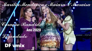 Marília Mendonça e Maiara & Maraisa - Coração Bandido - Legendado  #maiaraemaraisa #shorts #remix