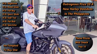 THE OUTRAGEOUS COST OF A NEW HARLEY DAVIDSON IN THE PHILIPPINES - THE PRICES WILL ASTONISH YOU !!!