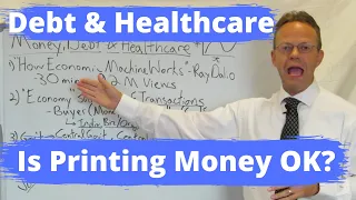 How Money and the Debt Cycle Impact Healthcare: Ray Dalio's Economic Machine Applied to Medicine