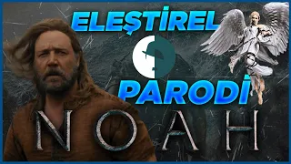 Noah - Eleştirel Parodi