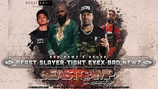 Beast, Slayer, Bad Newz, Tight Eyex Session Rounds