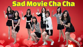 Sad Movie Cha Cha  Line Dance