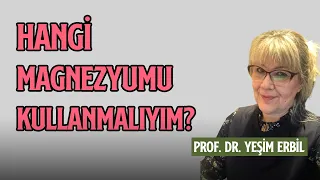 Hangi Magnezyumu Kullanmalıyım? | Magnezyum Eksikliği Nasıl Anlaşılır?