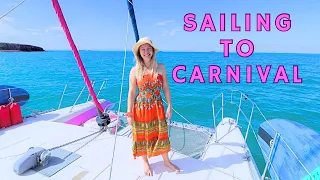 SAILING TO CARNIVAL - EXTENDED CUT [Ep. 30]