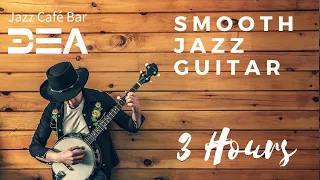 Jazz Music | Smooth Jazz Guitar | Relaxing Background Music - Jazz Funk Beats - Funky Jazz