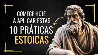 10 PRÁTICAS estoicas FUNDAMENTAIS para se Tornar INABALÁVEL | (Estoicismo)