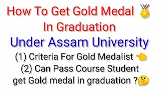 How To Get Gold Medal In Graduation Under Assam University