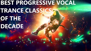 BEST PROGRESSIVE VOCAL TRANCE CLASSICS OF THE DECADE 1/2 (Bonding Beats Vol.87) 2010 - 2019