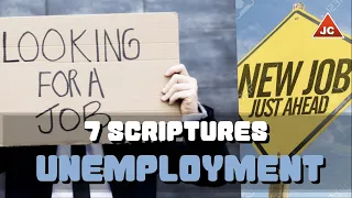 Bible Verses About Unemployment & Recession - 7 Scriptures Episode 12