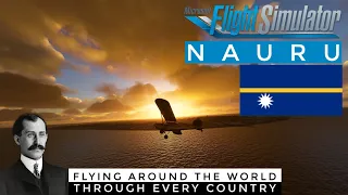 NAURU | Flying Around the World Through Every Country 23 | Microsoft Flight Simulator 2020