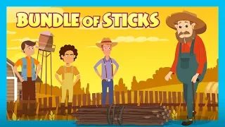 The Bundle Of Sticks Story | Stories for Kids | Kids Hut